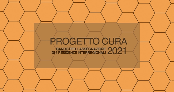 Bando CURA 2021 per l'assegnazione di 5 residenze interregionali